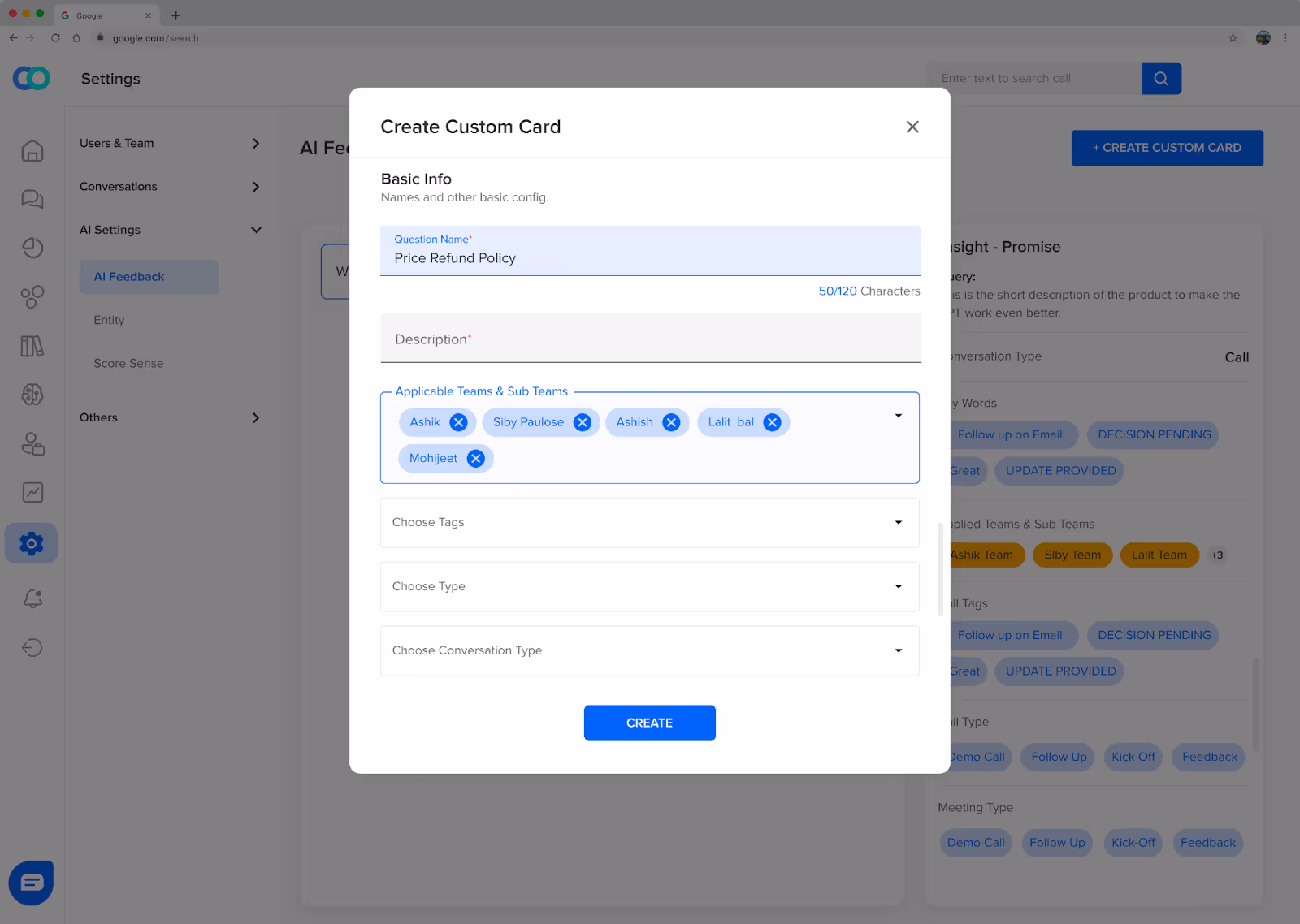 Administrators can define custom questions that they want answered using AI Feedback