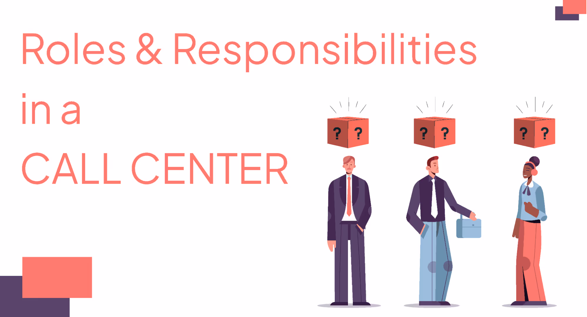 Roles and responsibilities in a typical call center