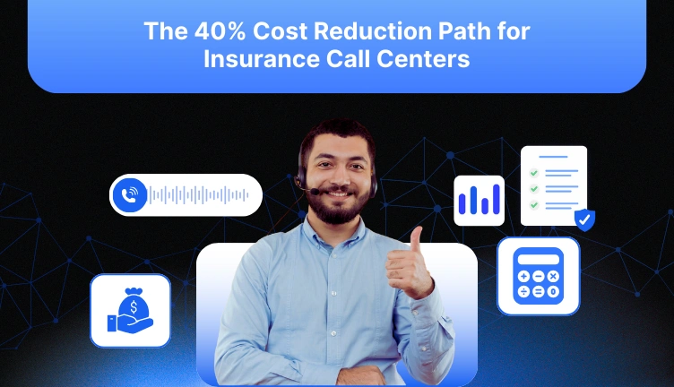 How Insurance Companies Reduce Call Center Costs Without Downsizing